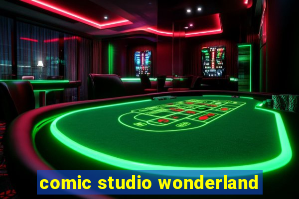 comic studio wonderland